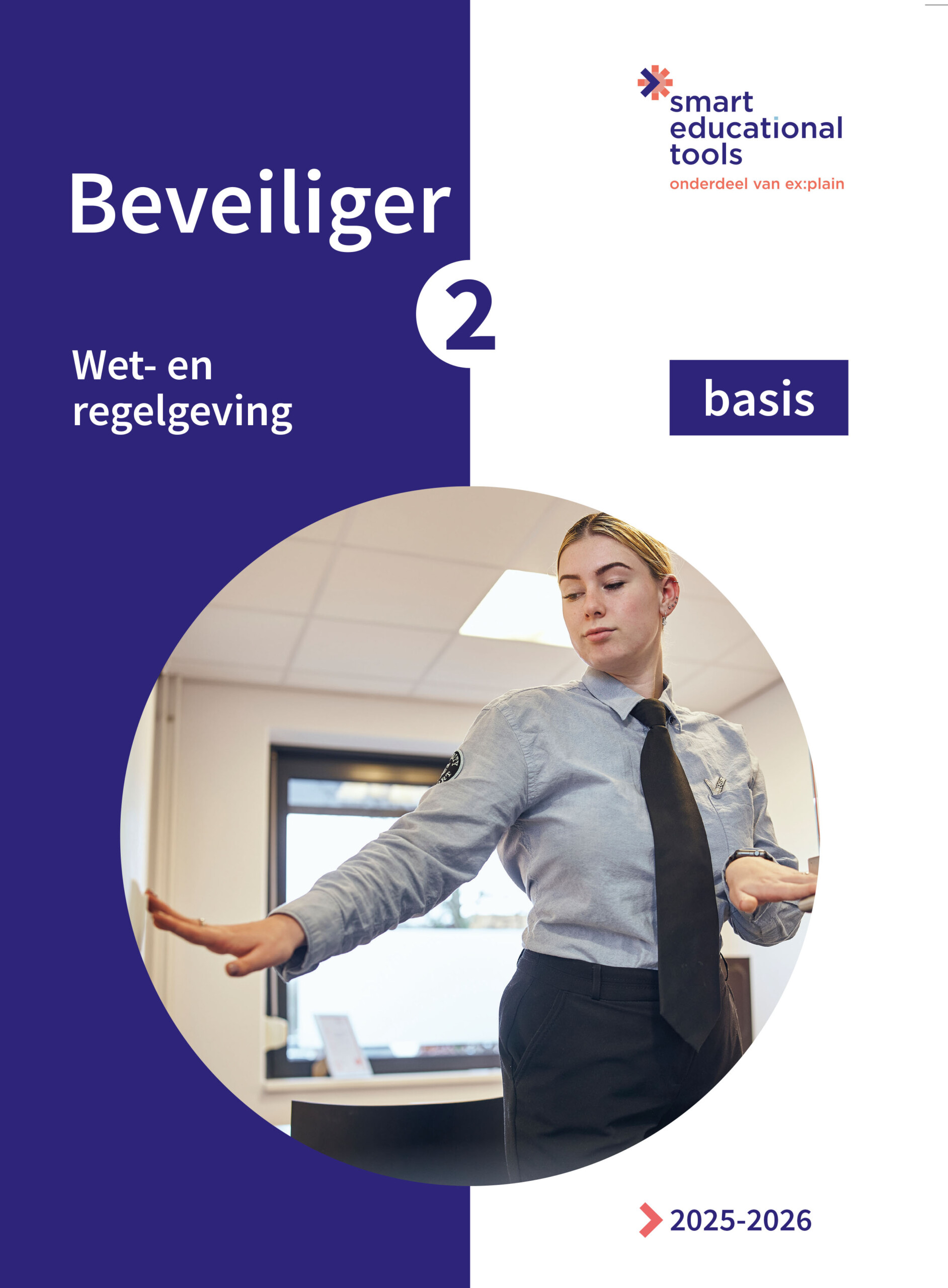 Beveiliger 2: Wet- en regelgeving basis 2025/2026