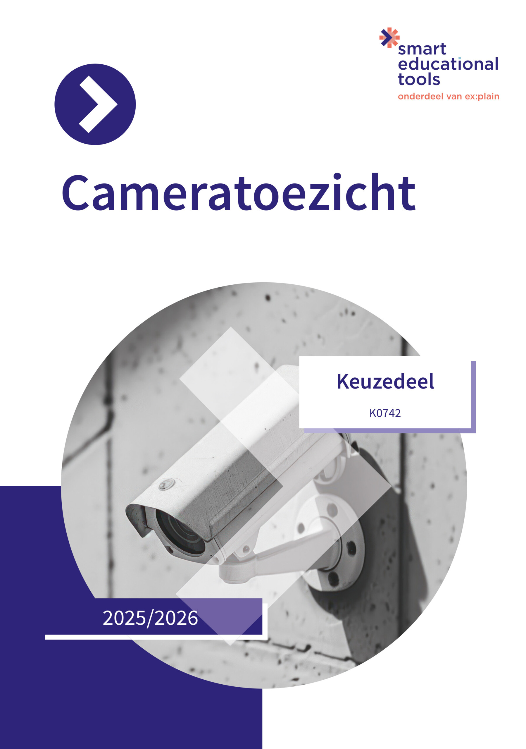 Keuzedeel Cameratoezicht incl. e-learning 2025/2026